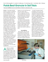 Fluids Beat Granular in Soil Trials