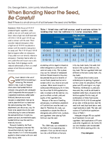 When Banding Near the Seed, Be Careful!