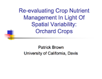 Re-evaluating Crop Nutrient Management In Light Of Spatial Variability: Orchard Crops