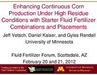 Enhancing Continuous Corn Production Under High Residue Conditions with Starter Fluid Fertilizer Combinations and Placements