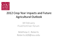 2012 Crop Year Impacts and Future Agricultural Outlook