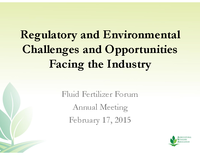 Regulatory and Environmental Challenges and Opportunities Facing the Industry