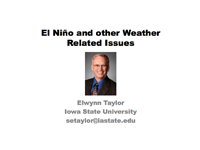 El Niño and Other Weather Related Issues