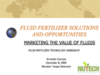 Fluid Fertilizer Solutions and Opportunities – Marketing the Value of Fluids