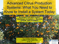 Advanced Citrus Production Systems: What You Need to Know to Install a System Today