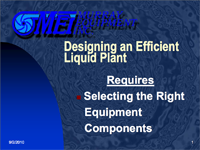 Designing an Efficient Liquid Plant