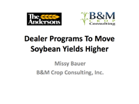 Dealer Programs To Move Soybean Yields Higher