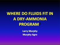 Where Do Fluids Fit In A Dry-Ammonia Program?