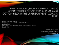 Fluid Nitrogen/Sulfur Formulations To Mitigate Sulfur Deficiencies And Maximize Cotton Yields In The Upper Southeast Coastal Plain