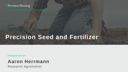 Precision Planting FFF Presentation