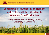 Combining 4R Nutrient Management and Ecological Intensification to Advance Corn Production – Vetsch and Coulter
