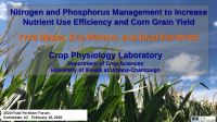 Nitrogen and Phosphorus Management to Increase Nutrient Use Efficiency and Corn Grain Yield – Below, Winans, and Bernhard